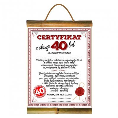 Certyfikat dla szanownego Pana z okazji 40 lat